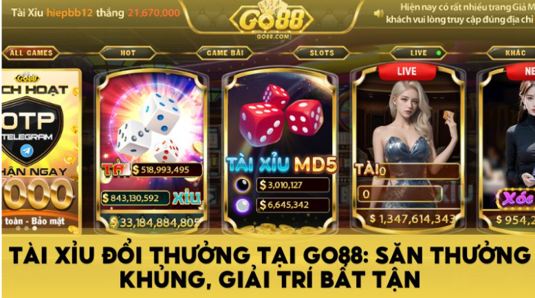 Tài xỉu đổi thưởng tại GO88: Săn thưởng khủng, giải trí bất tận